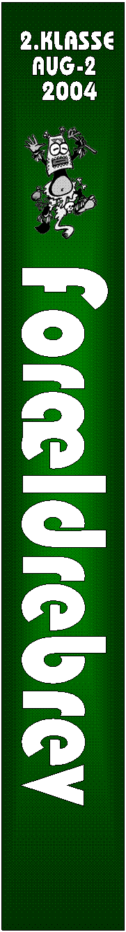 For�ldrebrev,2.KLASSE,AUG-2,2004