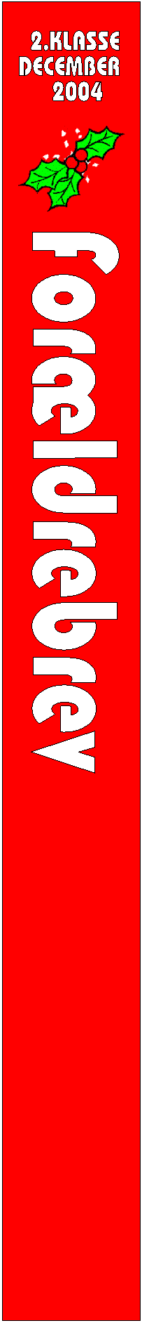 For�ldrebrev,2.KLASSE,DECEMBER
,2004