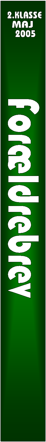 For�ldrebrev,2.KLASSE,MAJ,2005